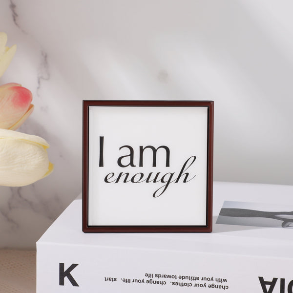 I Am Enough Plaque