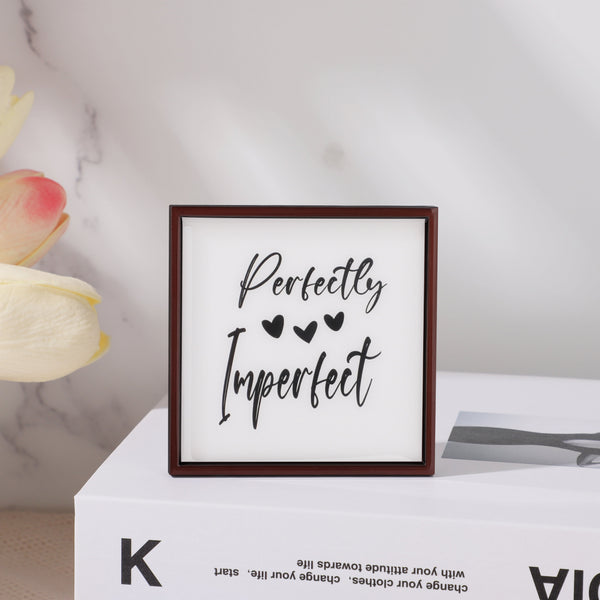 Perfectly Imperfect Plaque