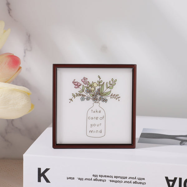 Take Care Of Your Mind Plaque